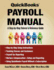 Quickbooks� Payroll Manual-a Step By Step Tutorial & Reference Guide