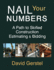 Nail Your Numbers: a Path to Skilled Construction Estimating and Bidding