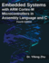 Embedded Systems With Arm Cortex-M Microcontrollers in Assembly Language and C: Fourth Edition