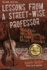 Lessons from a Street-Wise Professor: What You Won't Learn at Most Music Schools