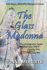 The Glass Madonna