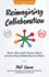 Reimagining Collaboration: Slack, Microsoft Teams, Zoom, and the Post-Covid World of Work (the Future of Work)