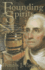 Founding Spirits: George Washington and the Beginnings of the American Whiskey Industry