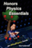 Honors Physics Essentials: an Aplusphysics Guide