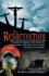 The Resurrection: a Criminal Investigation...