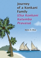 Journey of a Konkani Family (Eka Konkani Kutumba Pravasu)