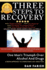 3 Steps to Recovery