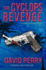 The Cyclops Revenge: a Jason Rodgers Novel