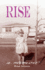 Rise: a memoir