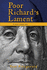 Poor Richard's Lament: a Most Timely Tale