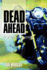 Dead Ahead 3 Jo Spence Mystery