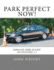 Park Perfect Now! : Parallel Park as Easy as Counting 1-5