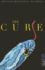 The Cure: What If God Isn't Who You Think He is and Neither Are You?