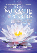 The Miracle Code: Elevate Your Mind to Heal Your Body