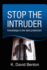 Stop The Intruder: Knowledge is the Best Protection