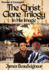 The Christ Clone Trilogy-Book One