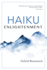 Haiku Enlightenment New Expanded Edition
