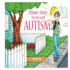 Ethan's Story; My Life With Autism
