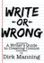 Write Or Wrong: a Writer's Guide to Creating Comics
