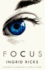 Focus: a Memoir