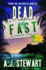 Dead Fast (Miami Jones Private Investigator Mystery)