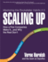Scaling Up: How a Few Companies Make It...and Why the Rest Don't (Rockefeller Habits 2.0 Revised Edition)