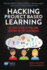 Hacking Project Based Learning: 10 Easy Steps to PBL and Inquiry in the Classroom