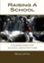 Raising a School: Foundations for School Architecture