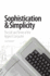Sophistication & Simplicity: the Life and Times of the Apple II Computer