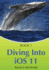 Book 1: Diving in-Ios App Development for Non-Programmers Series: the Series on How to Create Iphone & Ipad Apps