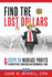 Find the Lost Dollars: 6 Steps to Increase Profits in Architecture, Engineering and Environmental Firms-Abridged Version
