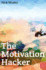 The Motivation Hacker