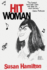 Hit Woman: Adventures in Life and Love During the Golden Age of American Popular Music