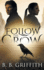 Follow the Crow (Vanished, #1) (the Vanished Series)