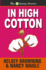 In High Cotton (G Team Mysteries)