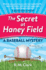 The Secret at Haney Field