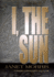 I, the Sun Janet Morris
