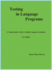 Testing in Language Programs: a Comprehensive Guide to English Language Assessment, New Edition