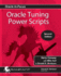 Oracle Tuning Power Scripts: With 100+ High Performance Sql Scripts: Volume 10 (Oracle in-Focus)