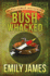 Bushwhacked (Maple Syrup Mysteries) (Volume 2)