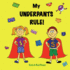 My Underpants Rule