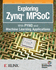Exploring Zynq Mpsoc: With Pynq and Machine Learning Applications