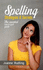 Spelling Strategies & Secrets: the Essential How to Spell Guide