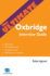 The Ultimate Oxbridge Interview Guide: Over 900 Past Interview Questions, 18 Subjects, Expert Advice, Worked Answers, 2017 Edition (Oxford and Cambridge) Uniadmissions