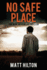 No Safe Place: the New Joe Hunter Thriller