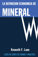 La Definici�n Econ�mica De Mineral