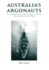 Australia's Argonauts: The remarkable story of the first class to enter the Royal Australian Naval College