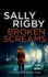 Broken Screams: a Cavendish & Walker Novel-Book 12