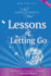 Who's Going To Stop Us Now? Lessons In Letting Go