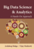 Big Data Science & Analytics: a Hands-on Approach